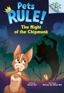 The Night of the Chipmunk: A Branches Book (Pets Rule! #6) Hardcover  October 15, 2024
